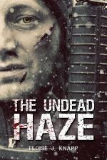 The Undead Haze