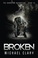 Broken (The Guardian Interviews Book 3) (Volume 3)