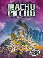 Machu Picchu: The Lost Civilization