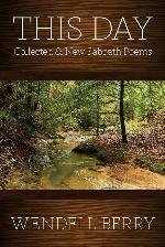 This Day: Collected &amp; New Sabbath Poems