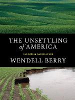 The Unsettling of America