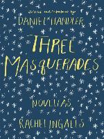 Three Masquerades