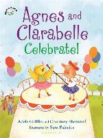 Agnes and Clarabelle Celebrate!