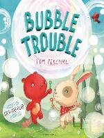 Bubble Trouble