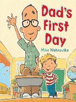 Dad's First Day