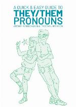 A Quick &amp; Easy Guide to They/Them Pronouns