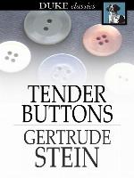 Tender Buttons