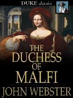 The Duchess of Malfi