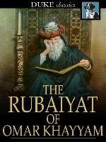 The Rubaiyat of Omar Khayyam
