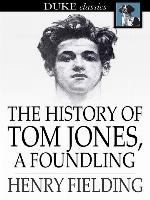 The History of Tom Jones, a Foundling