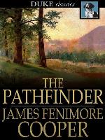 The Pathfinder: Or, The Inland Sea