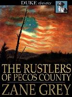The Rustlers of Pecos County