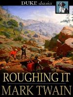 Roughing It
