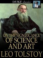 On the Significance of Science and Art