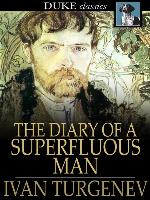 The Diary of a Superfluous Man