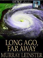 Long Ago, Far Away