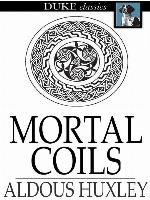 Mortal Coils
