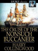 The Cruise of the Nonsuch Buccaneer
