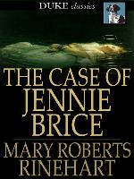 The Case of Jennie Brice
