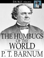 The Humbugs of the World