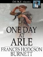 One Day at Arle