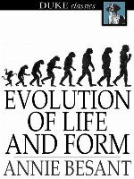 Evolution of Life and Form