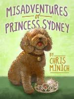 Misadventures of Princess Sydney