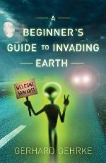 A Beginner's Guide to Invading Earth