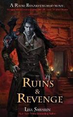Ruins and Revenge: A Raine Benares World Novel