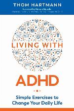 Living with ADHD: Simple Exercises to Change Your Daily Life