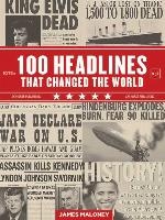 100 Headlines That Changed the World