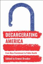 Decarcerating America