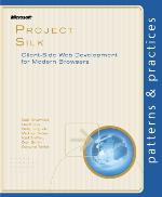 Project Silk, Client-Side Web Development for Modern Browsers