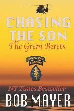 Chasing the Son (The Green Berets) (Volume 3)