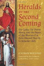 Heralds of the Second Coming