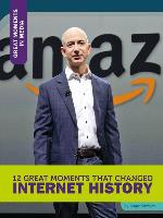 12 Great Moments that Changed Internet History