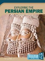 Exploring the Persian Empire