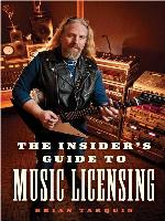 The Insider's Guide to Music Licensing