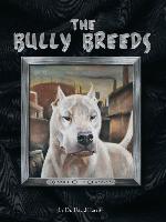 The Bully Breeds