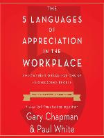 The 5 Languages of Appreciation in the Workplace