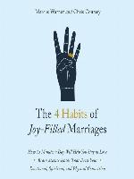 The 4 Habits of Joy Filled Marriages