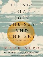Things That Join the Sea and the Sky