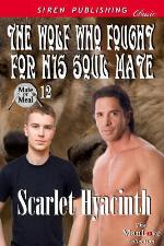The Wolf Who Fought for His Soul Mate
