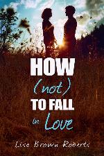 How (Not) to Fall in Love