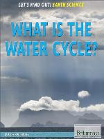 What Is the Water Cycle?