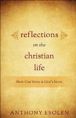 Reflections on the Christian Life