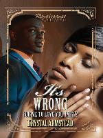 It's Wrong for Me to Love You, Part 2