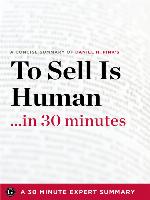 To Sell is Human... in 30 Minutes