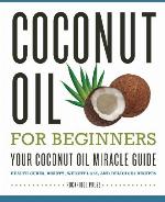 Coconut Oil for Beginners