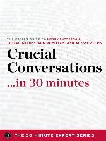 Crucial Conversations ...in 30 Minutes